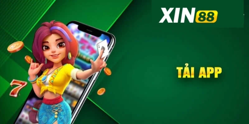 Một số vấn đề cần chú ý khi thực hiện tải app Xin88